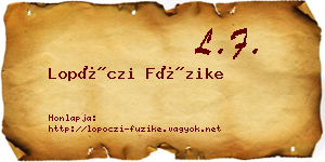 Lopóczi Füzike névjegykártya